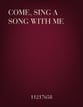 Come, Sing a Song With Me SATB choral sheet music cover
